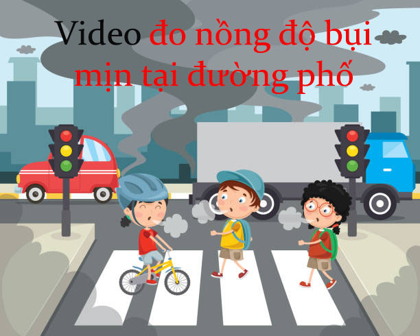 VIDEO đo nồng độ bụi mịn trên các tuyến phố